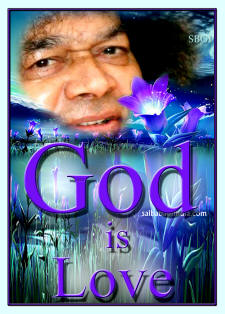 SATHYA SAI BABA QUOTE  GOD IS LOVE 