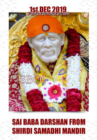 SAI BABA DARSHAN PHOTO FROM SHIRDI SAMADHI MANDIR