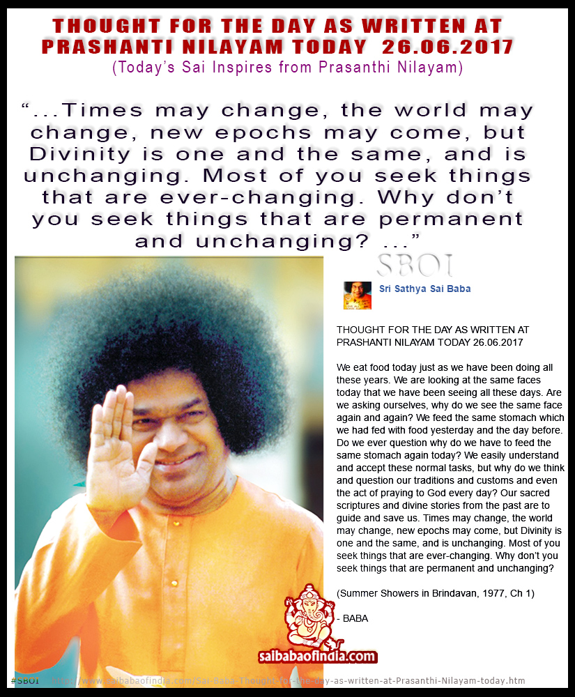 THOUGHT FOR THE DAY AS WRITTEN AT PRASANTHI NILAYAM TODAY - Todays Sai Inspires from Prasanthi Nilayam