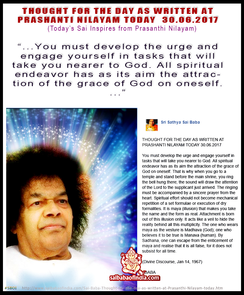 THOUGHT FOR THE DAY AS WRITTEN AT PRASANTHI NILAYAM TODAY - Todays Sai Inspires from Prasanthi Nilayam